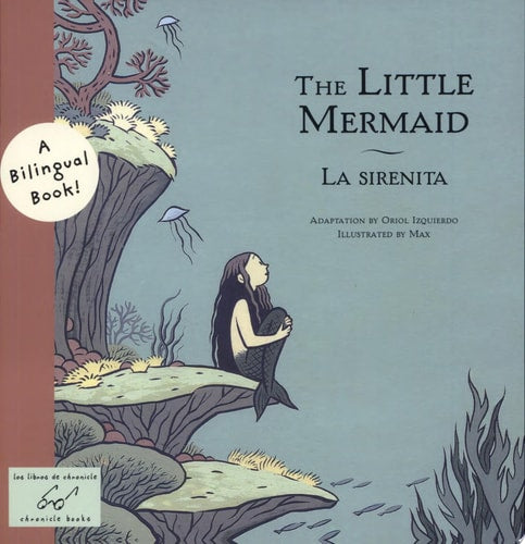 The Little Mermaid/La Sirenita (Bilingual Fairy Tales)
