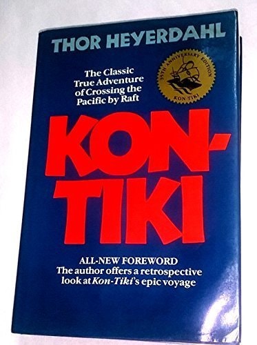 Kon-Tiki: Across the Pacific by raft