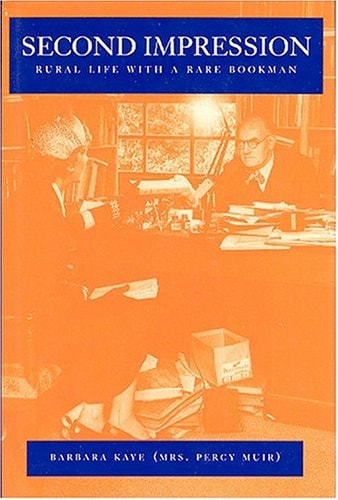Second Impression : Rural Life With A Rare Bookman