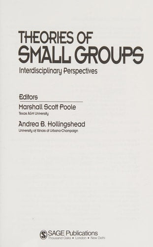 Theories of Small Groups: Interdisciplinary Perspectives
