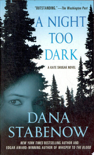 A Night Too Dark (Kate Shugak)