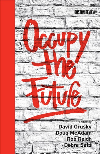 Occupy the Future (Boston Review Books)
