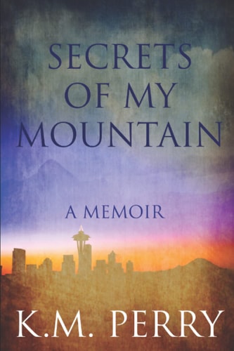 Secrets of My Mountain: A Memoir