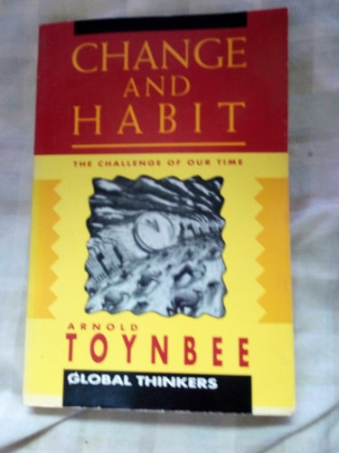Change and Habit (Global Thinkers)
