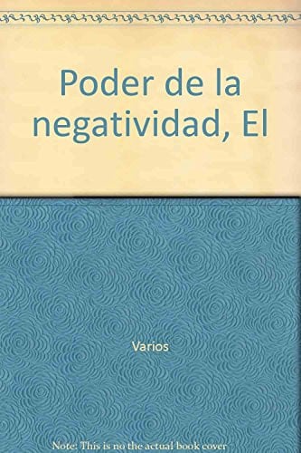 Poder de la negatividad, El