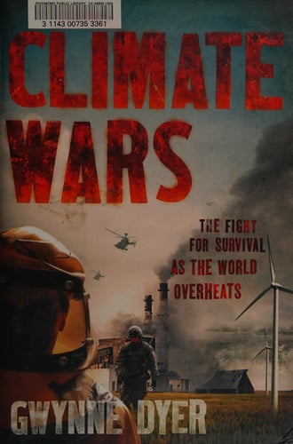 Climate Wars: The Fight for Survival as the World Overheats