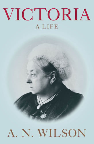 Victoria: A Life
