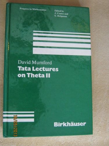 Tata Lectures on Theta: No. 2 (Progress in Mathematics)