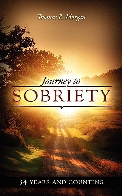 JOURNEY TO SOBRIETY 34 YEARS AND COUNTING