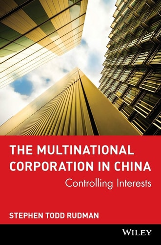 The Multinational Corporation in China: Controlling Interests