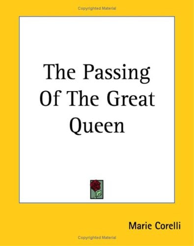 The Passing Of The Great Queen