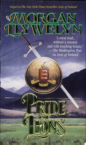 Pride of Lions (Celtic World of Morgan Llywelyn)