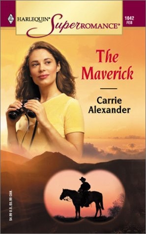 The Maverick (Harlequin Superromance No. 1042)