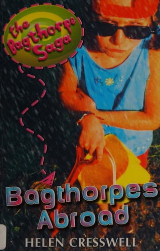 Bagthorpes Abroad (Bagthorpe Saga)