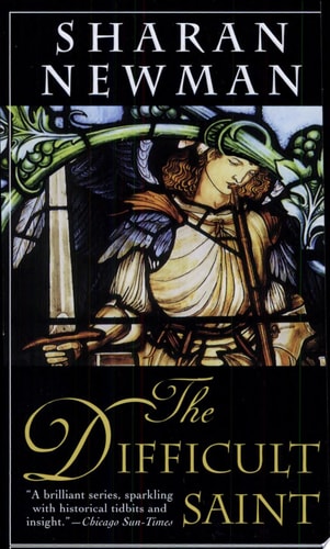 The Difficult Saint: A Catherine LeVendeur Mystery (Catherine Levendeur Mysteries)