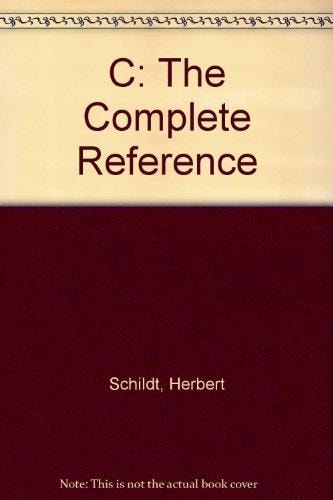 C, the Complete Reference
