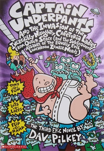 Captain Underpants and the Invasion of the Incredibly Naughty Cafeteria Ladies from Outer Space
