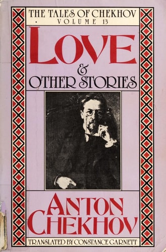 Love and Other Stories (The Tales of Chekhov) (English and Russian Edition)