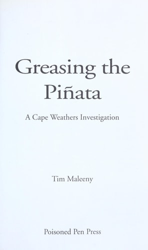Greasing the Pinata (Cape Weathers Mysteries)