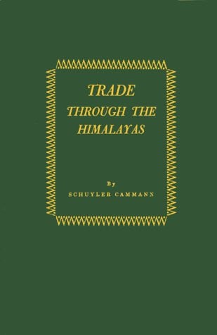 Trade through the Himalayas: The Early British Attempts to Open Tibet