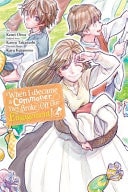 When I Became a Commoner, They Broke Off Our Engagement!, Vol. 4 (Volume 4) (When I Became a Commoner, They Broke Off Our Engagement!, 4)