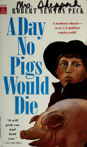A Day No Pigs Would Die