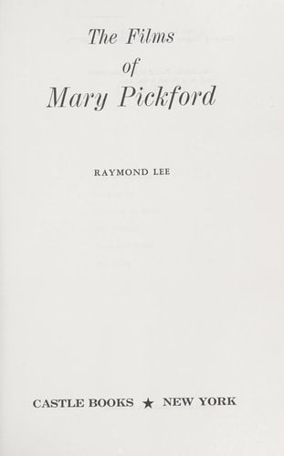 The Films of Mary Pickford