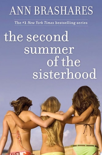 The Second Summer of the Sisterhood (Sisterhood of Traveling Pants, Book 2)
