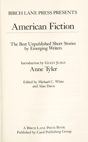 Birch Lane Press Presents American Fiction: The Best Unpublished Short Stories by Emerging Writers No 1