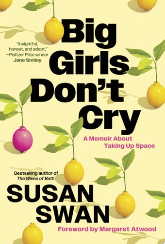 Big Girls Don't Cry: A Memoir About Taking Up Space