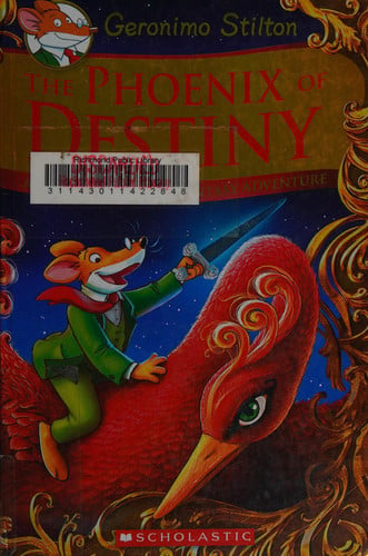 The Phoenix of Destiny: An Epic Kingdom of Fantasy Adventure (Geronimo Stilton and the Kingdom of Fantasy: Special Edition)
