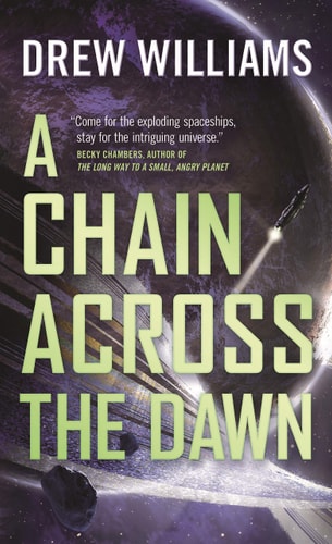 A Chain Across the Dawn (The Universe After, 2)
