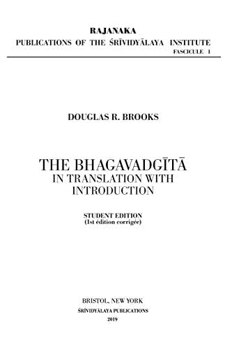 The Bhagavadgita in Translation with Introduction: Student Edition (Publications of the Srividyalaya Institute)
