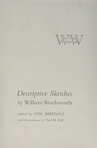Descriptive Sketches (The Cornell Wordsworth)