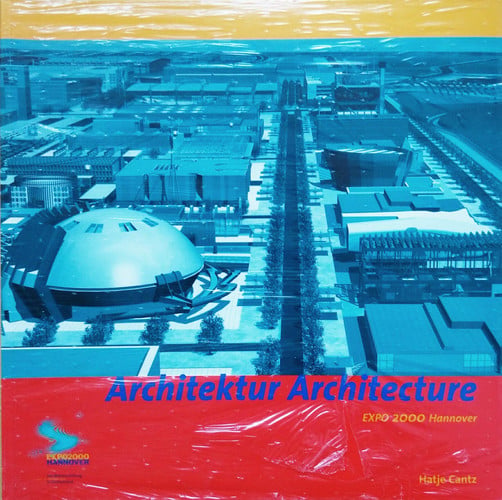 Expo 2000 Hannover: Architecture