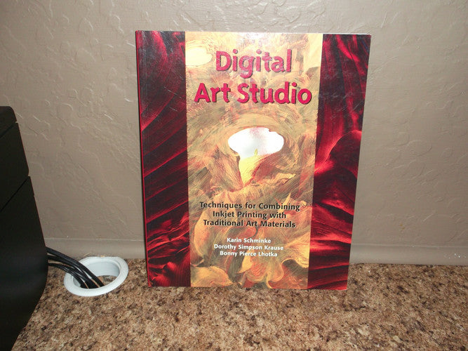Digital Art Studio: Techniques for Combining Inkjet Printing with Traditional Art Materials