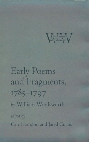 Early Poems and Fragments, 1785?Çô1797 (The Cornell Wordsworth)