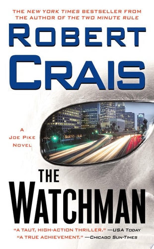 The Watchman: A Joe Pike Novel (Joe Pike Novels)