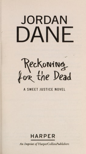 Reckoning for the Dead: A Sweet Justice Novel