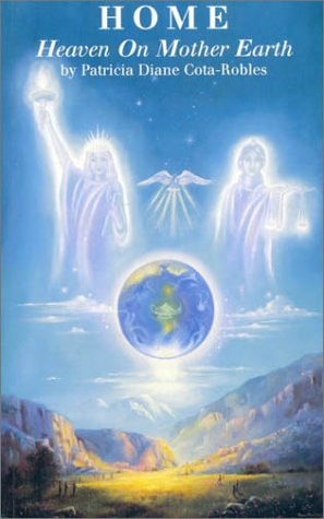 Home: Heaven On Mother Earth