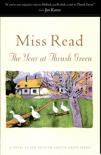 The Year at Thrush Green (Thrush Green Series #12)