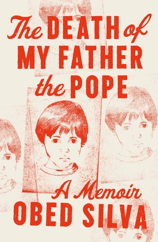 The Death of My Father the Pope: A Memoir