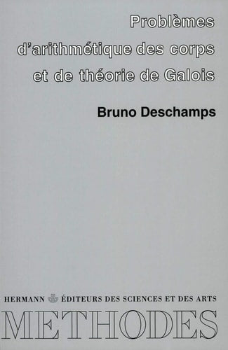 Problèmes d'arithmétique des corps et de théorie de Galois