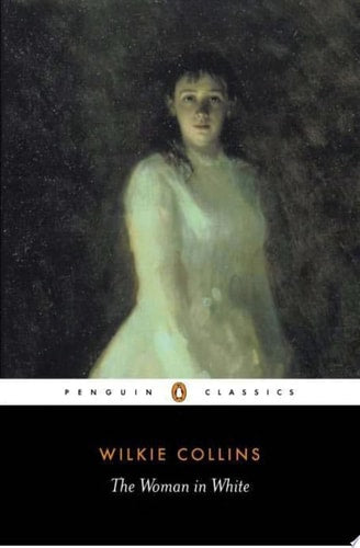 The Woman in White (Penguin Classics)