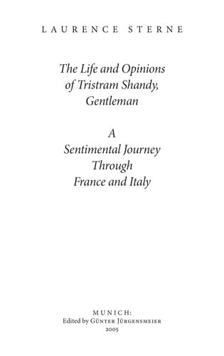 The Life and Opinions of Tristram Shandy, Gentleman: The Florida Edition (Penguin Classics)