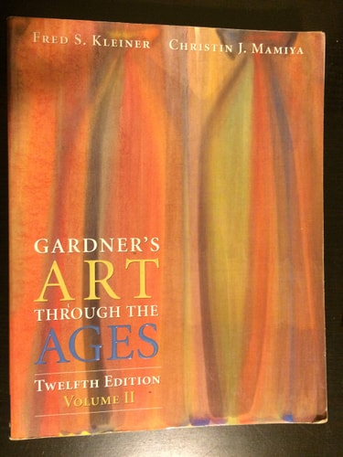 Gardner's Art Through the Ages, Volume II (Chapters 19-34)