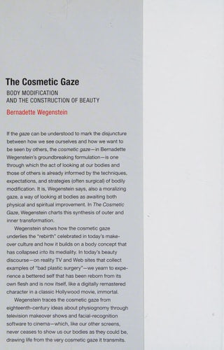 The Cosmetic Gaze: Body Modification and the Construction of Beauty