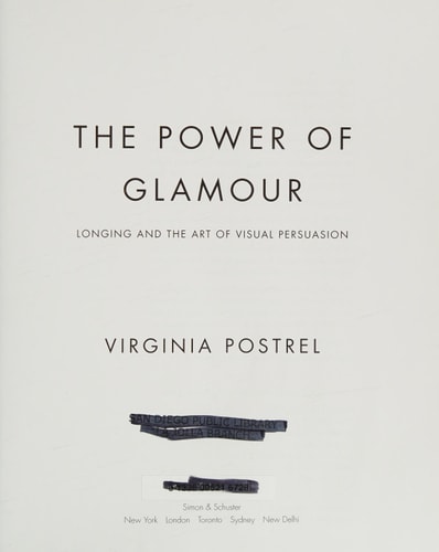 The Power of Glamour: Longing and the Art of Visual Persuasion