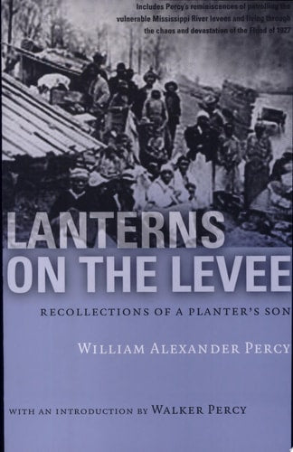 Lanterns on the Levee: Recollections of a Planter's Son (Library of Southern Civilization)