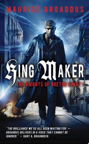 King Maker: The Knights of Breton Court, volume 1